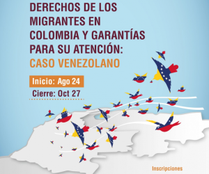Inscripciones-abiertas-al-diplomado-virtual-Derechos-de-los-migrantes-en-Colombia-y-garantias-para-su-atencion-caso-venezolano-2-761x1024
